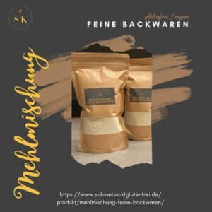 glutenfreie Mehlmischung feine Backwaren