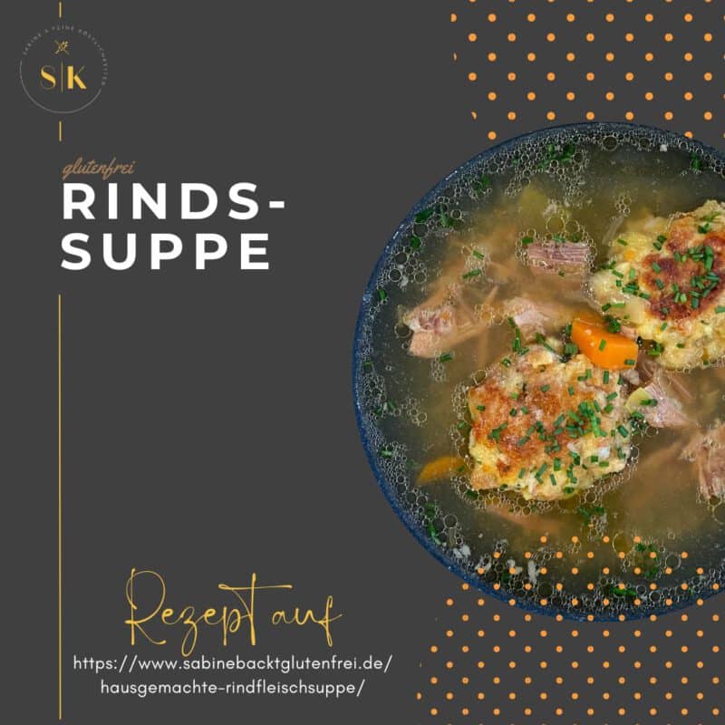 glutenfreie Rindfleisch Suppe Hausgemachte glutenfreie Rindfleischsuppe